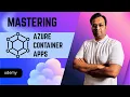 Master Azure Container Apps Cloud Native Microservices Course Udemy