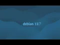 Latest Debian 13 Rock solid linux os