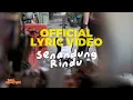 Download Lagu SOCIAL HITAM PUTIH - SENANDUNG RINDU (Official Lyric Video)