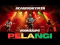 Lagu Boomerang - Pelangi | SKA REGGAE COVER