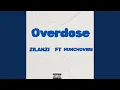 Lagu Overdose (feat. Hunchovibe)