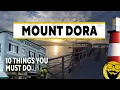 10 Things You Must Do in Mount Dora Florida Travel Tips for 2022