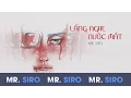 Download Lagu Lắng Nghe Nước Mắt - Mr. Siro (Karaoke)