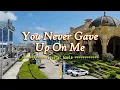 Lagu YOU NEVER GAVE UP ON ME - (Karaoke Version) - in the style of Crystal Gayle