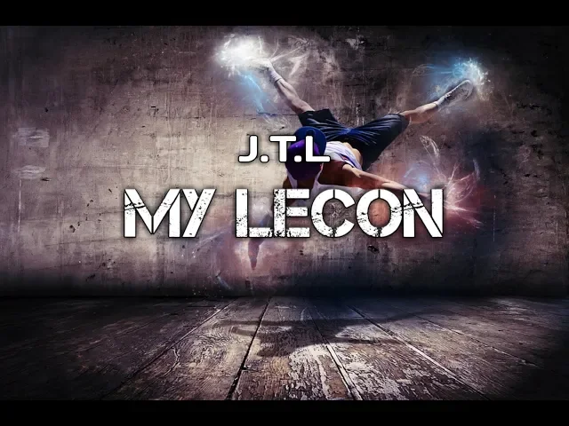 Download MP3 J.T.L - My Lecon  (Lyric)