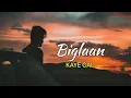 6CYCLEMIND - BIGLAAN | KAYE CAL COVER | LYRICS 🎶🎶