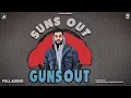 Suns Out Guns Out - Chahal