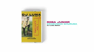Roba Junior Erasuwan Shuruba DJ LUNA REMIX ETHIOPIAN MUSIC REMIX FREE DOWNLOAD 