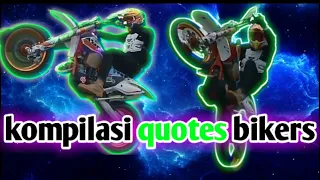 Download #quotesbikers  #quoteskekinian     kompilasi quotes bikers MP3