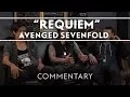 Avenged Sevenfold - Requiem (Commentary)