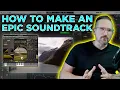 Lagu How to Make an Epic Soundtrack
