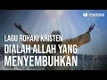 Download Lagu Dialah Allah Yang Menyembuhkan / Dialah Raja Damai ( Cover ) | Lagu Rohani Kristen