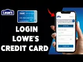 How To Login Lowe s Credit Card Account 2025 Sign In Lowe s Credit Card Online