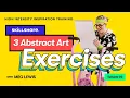 3 Quick Quirky and Inspiring Abstract Art Exercises HIIT Episode 3 with Meg Lewis