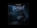 B-Soundz - Fatigué 