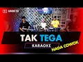 Download Lagu TAK TEGA RHOMA KARAOKE NADA COWOK PRIA KOPLO