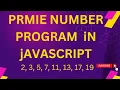 Prime number Program In Javascript in Hindi
