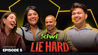 LIE HARD S2 Ep 05 ft. @Shubhamgaur09 @TanyaKhanijow @BrindaSharma