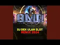 Download Lagu Dek Ulah Slot Remix