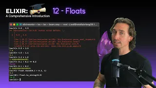 Elixir Full Course 12 - Floats