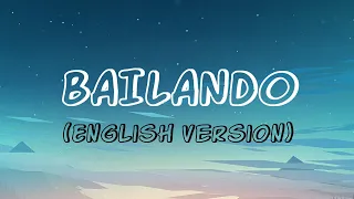 Enrique Iglesias - Bailando (English Version) ft. Sean Paul, Descemer Bueno, Gente De Zona  (Lyrics)