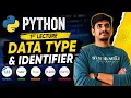 Learn Python from Zero Lecture 1 Data Types Identifiers