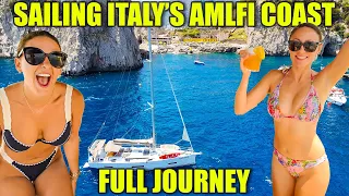 Sailing Italy’s Amalfi Coast: Naples to Capri (Full Journey Documentary)
