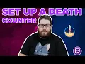 Death Counter Streamelements Set up reset and add a counter to the Streamelements Bot