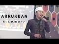 Download Lagu Arrukban|| By : Hannani Kholiq Anaasyidusshafa