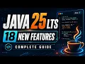 Java 25 LTS Explained 18 Powerful Features Every Java Developer Should Know