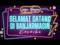 Download Lagu Selamat Datang di Banjarmasin Karaoke