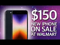 150 New iPhone on Sale at Walmart