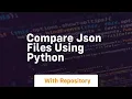 compare json files using python