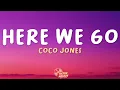 Download Lagu Coco Jones - Here We Go (Uh Oh) [Lyrics]
