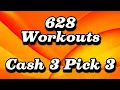 628 Workout for Cash 3 Pick 3 Lottery Predictions - Work for any Lottery