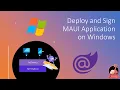 How to Package and Deploy NET MAUI App for Windows