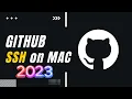 How to Setup SSH for GitHub on mac Jan 2023