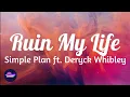 Download Lagu Simple Plan Ft. Deryck Whibley - Ruin My Life (Lyrics)|Sedmusic