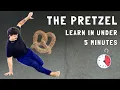 The Pretzel Quick Breakdowns Acrobatics In Less Than 5 Minutes