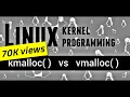 Linux Kernel Programming kmalloc vs vmalloc kernel space memory allocation