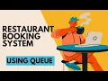 Restaurant Booking System using Queue Data Structure Full Project Tutorial