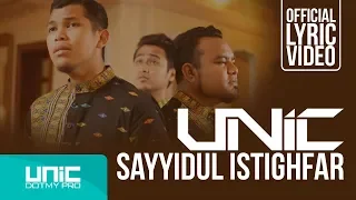 unic sayyidul istighfar official lyric video 