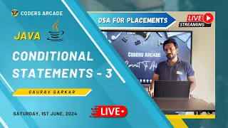 Java Live Session 10 Conditional Statements Part 3 DSA Placement Series Coders Arcade