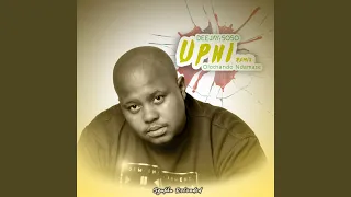 uphi feat olothando ndamase 