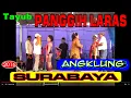 Download Lagu 04. ANGKLUNG _ SUROBOYO _ TAYUB PANGGIH LARAS SURABAYA _ SUWADI LABAN WETAN