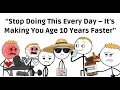 Download Lagu Stop Doing This Every Day – It’s Making You Age 10 Years Faster