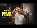 Download Lagu PYAAR (OFFICIAL MUSIC VIDEO) AWAIZ | LATEST PUNJABI SONGS 2025