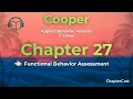 Functional Behavior Assessment Explained Chapter 27 ABA Study Guide Cooper 3rd Edition