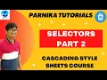 Master CSS Selectors Take Your Styling to the NEXT Level Selectors in CSS - Part 2