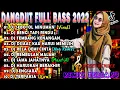 Lagu DJ DANGDUT SLOW BASS REMIX TIK TOK VIRAL 2022 -- DJ SEBOTOL MINUMAN FULL ALBUM TERBARU 2022 23